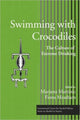 Book cover of: Swimming with Crocodiles
