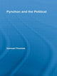 Book cover of: Pynchon and the Political. By: Samuel Thomas