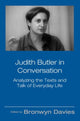 Book cover of: Judith Butler in Conversation. By: Bronwyn Davies, Judith Butler