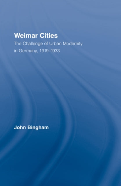 Book cover of: Weimar Cities. By: John Bingham