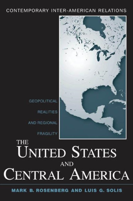 Book cover of: United States and Central America. By: Mark Rosenberg