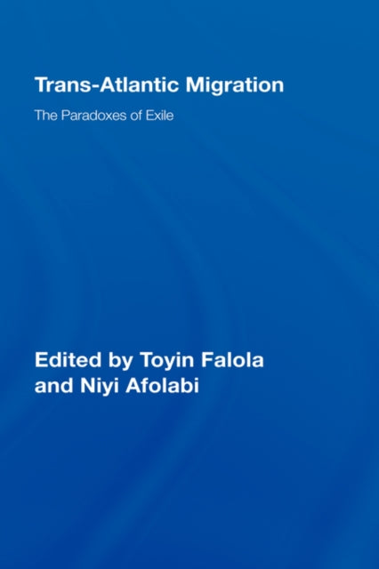 Book cover of: Trans-Atlantic Migration. By: Toyin Falola