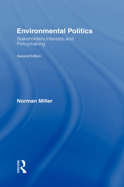 Book cover of: Environmental Politics. By: Miller, Norman., Norman Miller