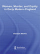 Book cover of: Women, Murder, and Equity in Early Modern England. By: Randall Martin
