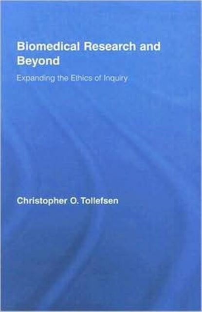 Book cover of: Biomedical Research and Beyond. By: Christopher Tollefsen