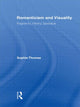 Book cover of: Romanticism and Visuality. By: Sophie Thomas