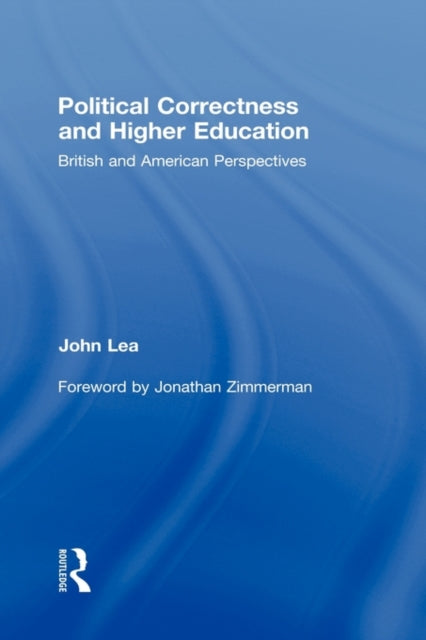 Book cover of: Political Correctness and Higher Education. By: John Lea