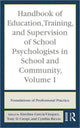 Book cover of: Handbook of Education, Training, and Supervision of School Psychologists in School and Community, Volume I. By: Enedina García-Vázquez