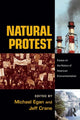 Book cover of: Natural Protest. By: Michael Egan: J