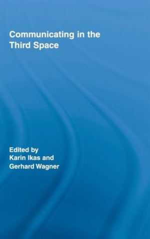 Communicating in the Third Space