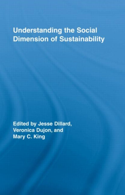 Book cover of: Understanding the Social Dimension of Sustainability. By: Mary King: Vero