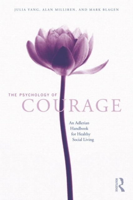 Book cover of: Psychology of Courage. By: Julia Yang