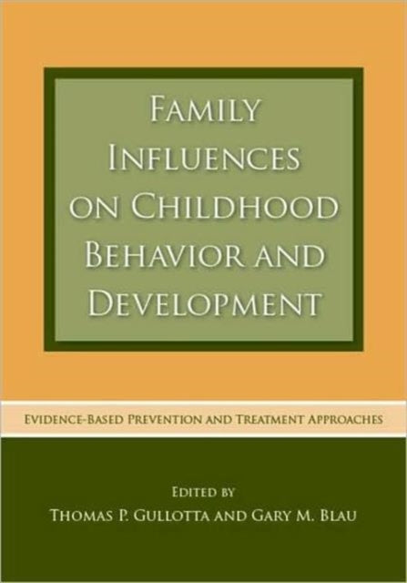 Book cover of: Family Influences on Childhood Behavior and Development