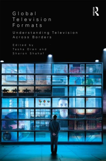 Book cover of: Global Television Formats. By: Tasha G. Oren