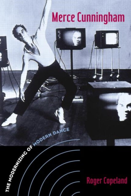 Book cover of: Merce Cunningham. By: Roger Copeland