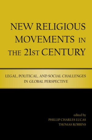 New Religious Movements in the Twenty-First Century