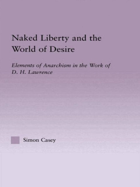 Book cover of: Naked Liberty and the World of Desire