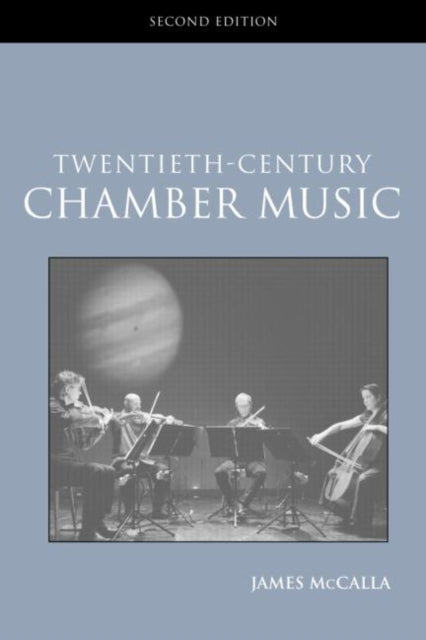 Book cover of: Twentieth-Century Chamber Music