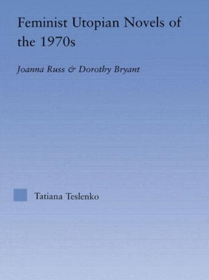 Feminist Utopian Novels of the 1970s