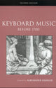 Book cover of: Keyboard Music Before 1700. By: A. Silbiger