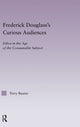 Book cover of: Frederick Douglass's Curious Audiences