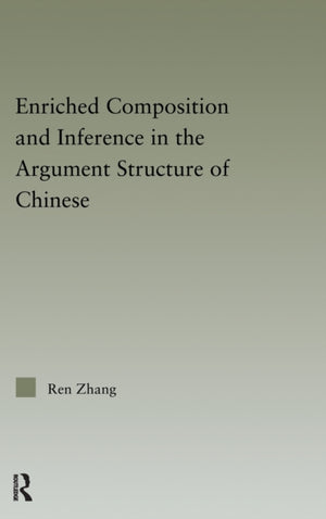 Enriched Composition and Inference in the Argument Structure of Chinese