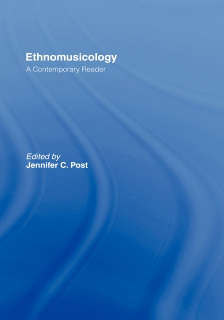 Book cover of: Ethnomusicology. By: Jennifer C. Post
