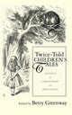 Book cover of: Twice-Told Children's Tales. By: Betty Greenway
