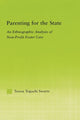 Book cover of: Parenting for the State
