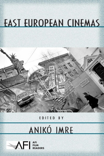Book cover of: East European Cinemas. By: Aniko Imre