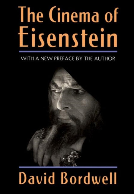 Book cover of: Cinema of Eisenstein. By: David Bordwell