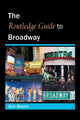Book cover of: Routledge Guide to Broadway. By: Ken Bloom