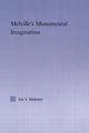 Book cover of: Melville's Monumental Imagination