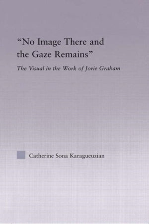 No Image There and the Gaze Remains