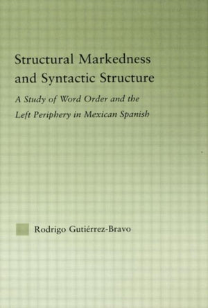 Structural Markedness and Syntactic Structure
