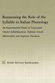 Book cover of: Reassessing the Role of the Syllable in Italian Phonology. By: Kristie McCrary Kambourakis