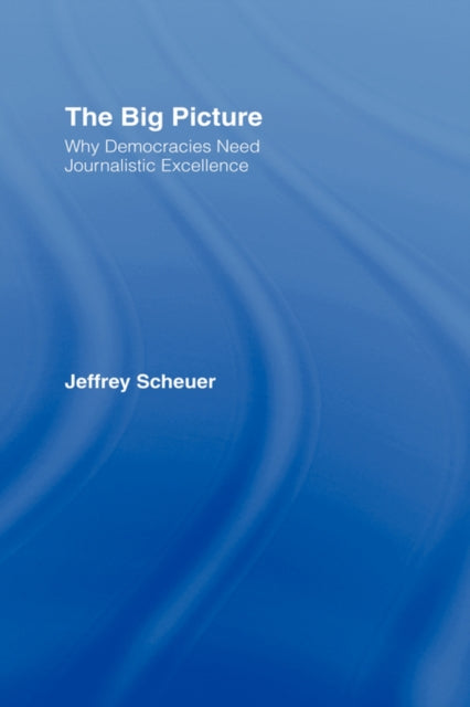 Book cover of: Big Picture. By: Jeffrey Scheuer