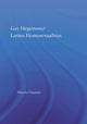 Book cover of: Gay Hegemony/ Latino Homosexualites. By: Manolo Guzman