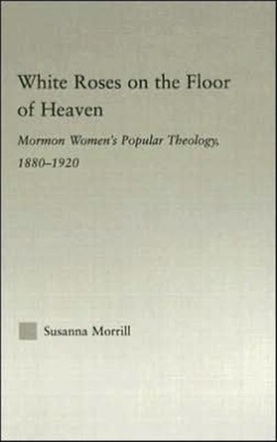 Book cover of: White Roses on the Floor of Heaven. By: Susanna Morrill