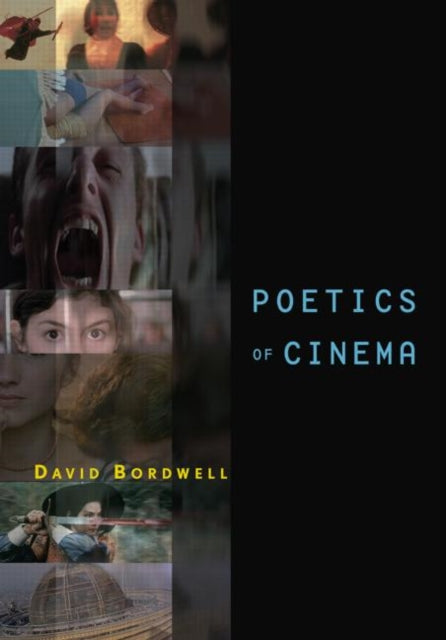 Book cover of: Poetics of Cinema. By: David Bordwell