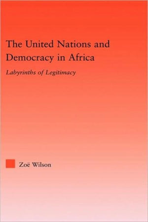 United Nations and Democracy in Africa