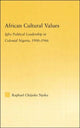 Book cover of: African Cultural Values. By: Raphael Chijioke Njoku