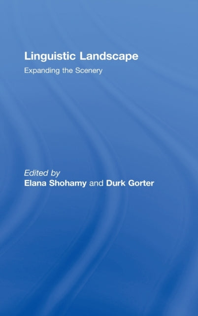 Book cover of: Linguistic Landscape. By: Elana Shohamy