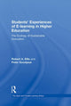 Book cover of: Students' Experiences of e-Learning in Higher Education. By: Robert Ellis (undifferentiated), Robert A. Ellis