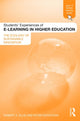 Book cover of: Students' Experiences of e-Learning in Higher Education. By: Robert Ellis (undifferentiated), Robert A. Ellis
