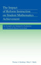 Book cover of: Impact of Reform Instruction on Student Mathematics Achievement. By: Thomas A. Romberg