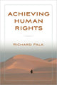 Book cover of: Achieving Human Rights. By: Falk, Richard A.