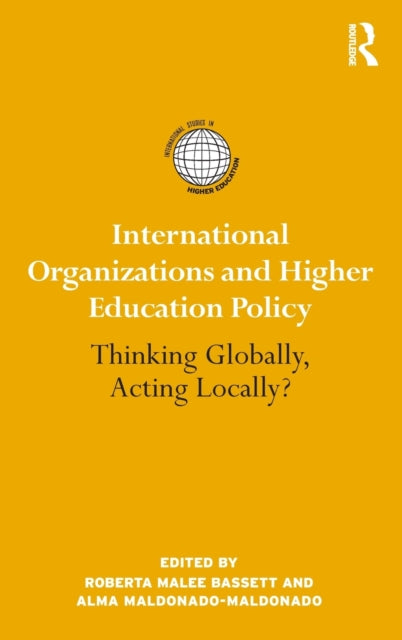 Book cover of: International Organizations and Higher Education Policy