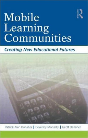 Mobile Learning Communities