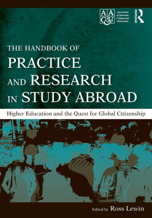 The Handbook of Practice and Research in Study Abroad